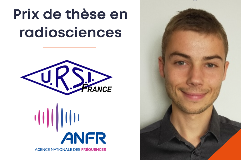Guillaume Godefroy, lauréat 2022 du prix de thèse en en radiosciences